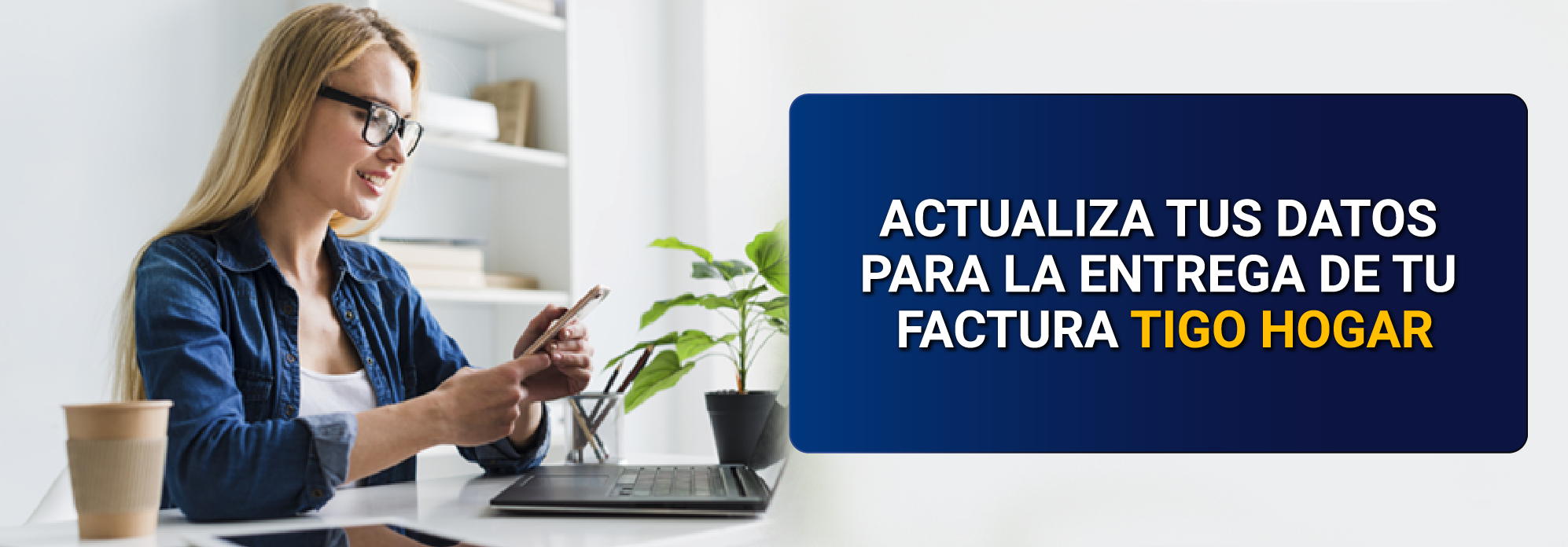 aw-actualizacion de datos para entrega de factura tigo hogar
