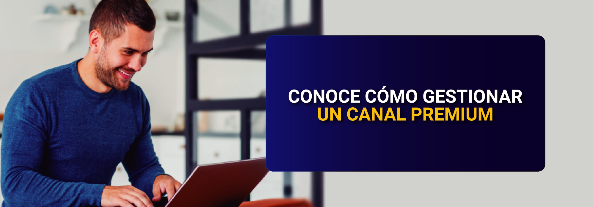 aw-banner gestionar canal premium.png